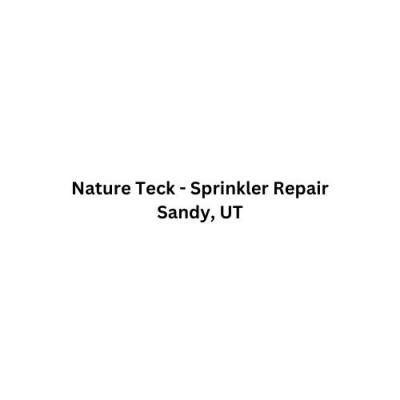 photo of Nature Teck - Sprinkler Repair Sandy, UT